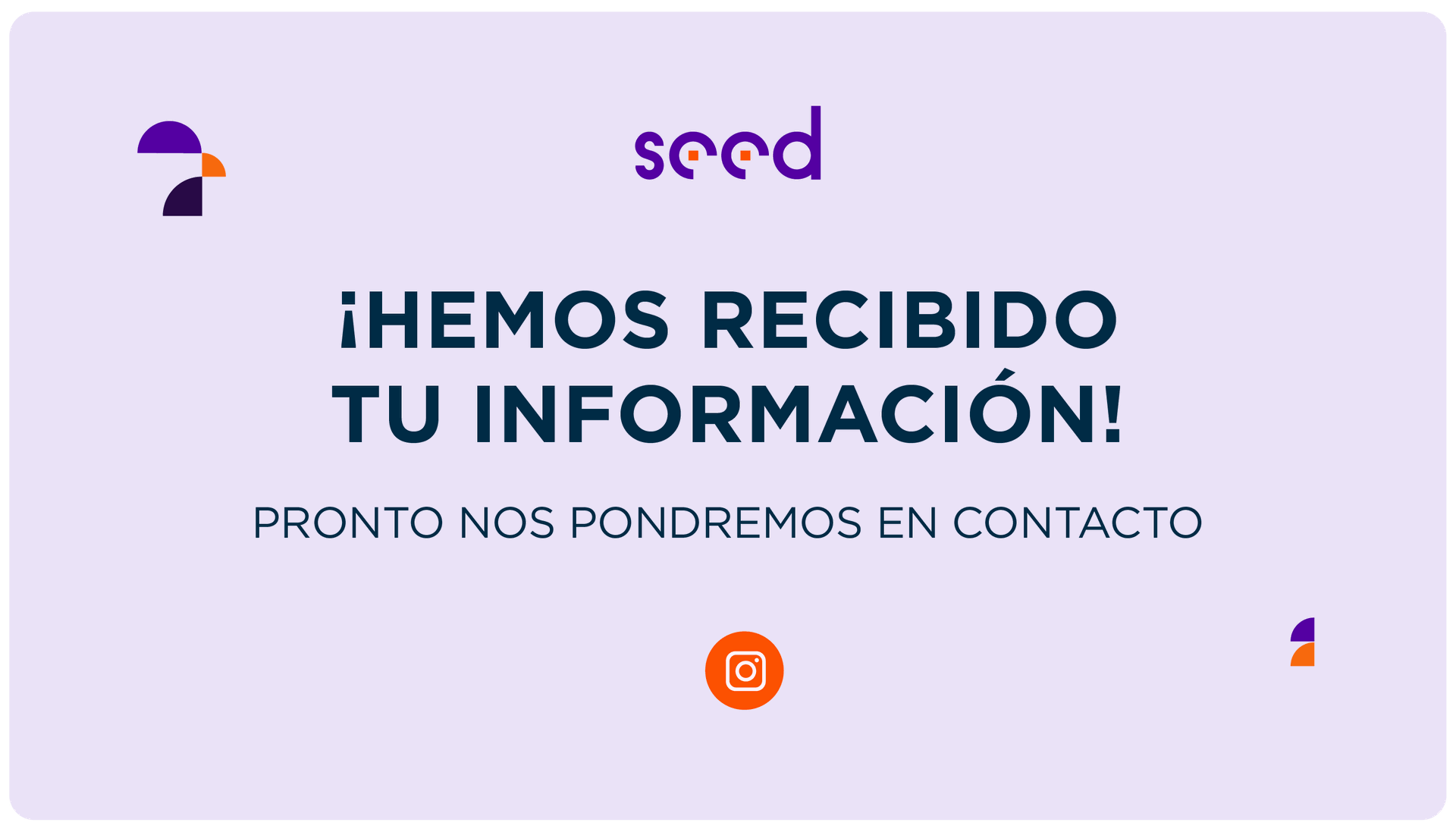 ¡Hemos recibido tu información!